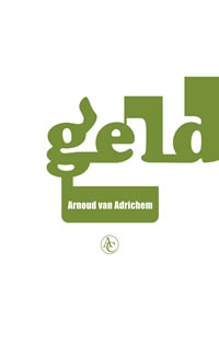Geld - Arnoud van Adrichem